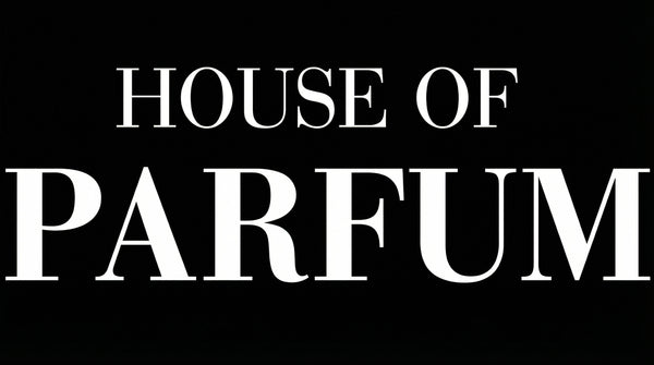 House of parfum